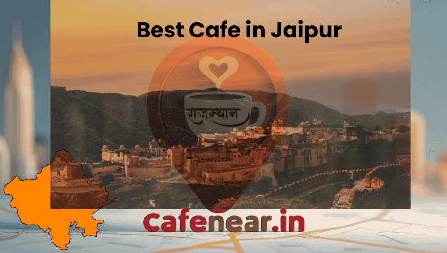 Best Cafe in Jaipur – Top Cafes in Jaipur | Cafe Dekho